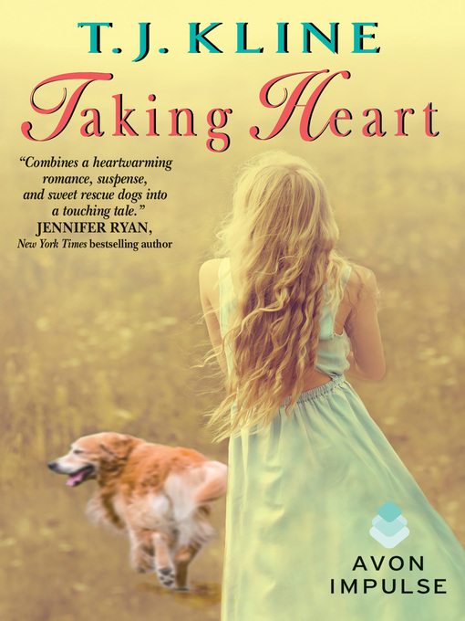 Title details for Taking Heart by T. J. Kline - Available